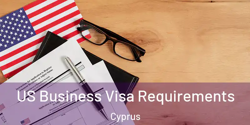  US Business Visa Requirements Cyprus