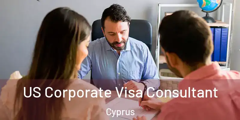  US Corporate Visa Consultant Cyprus