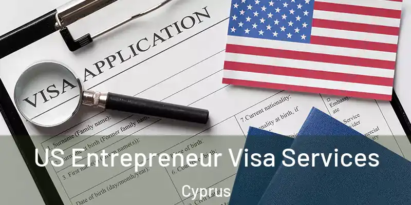  US Entrepreneur Visa Services Cyprus
