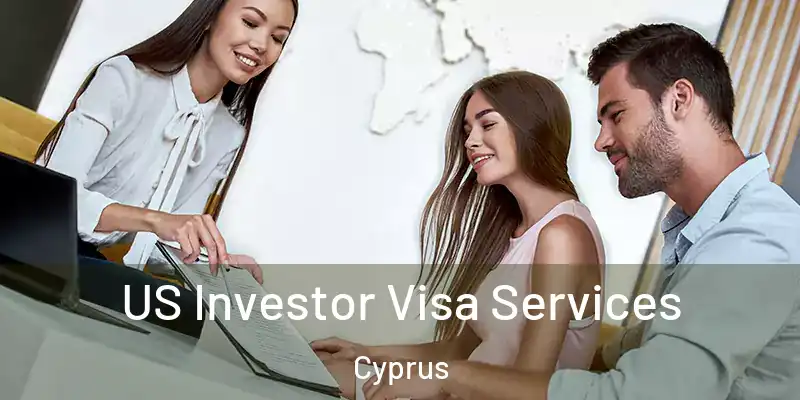  US Investor Visa Services Cyprus