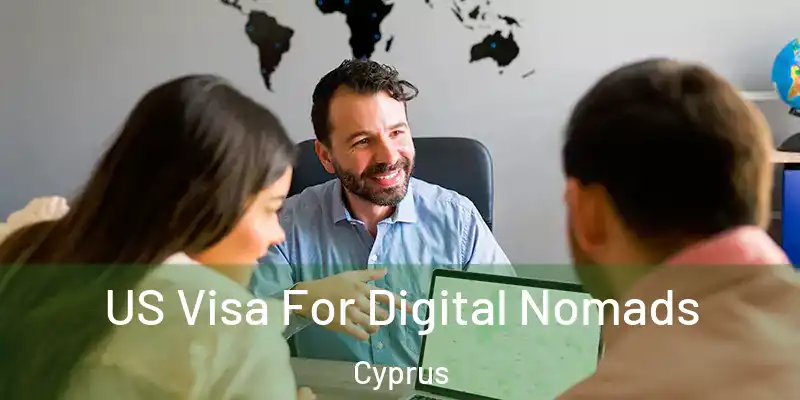  US Visa For Digital Nomads Cyprus